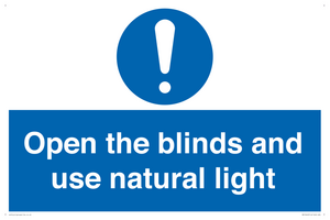 Open the blinds and use natural light